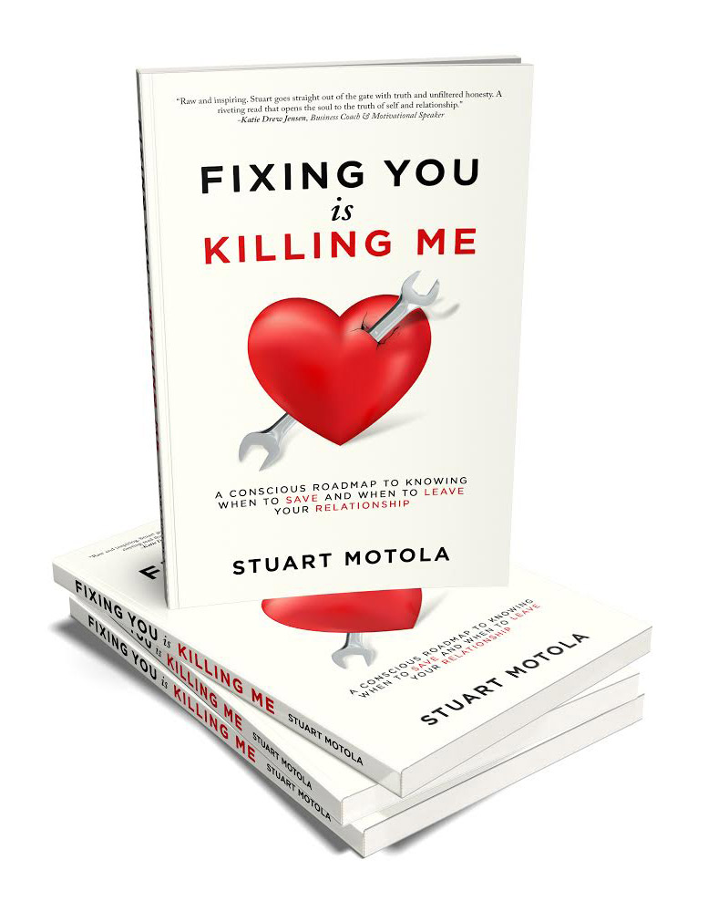 Fixing You Is Killing Me book by Stuart Motola